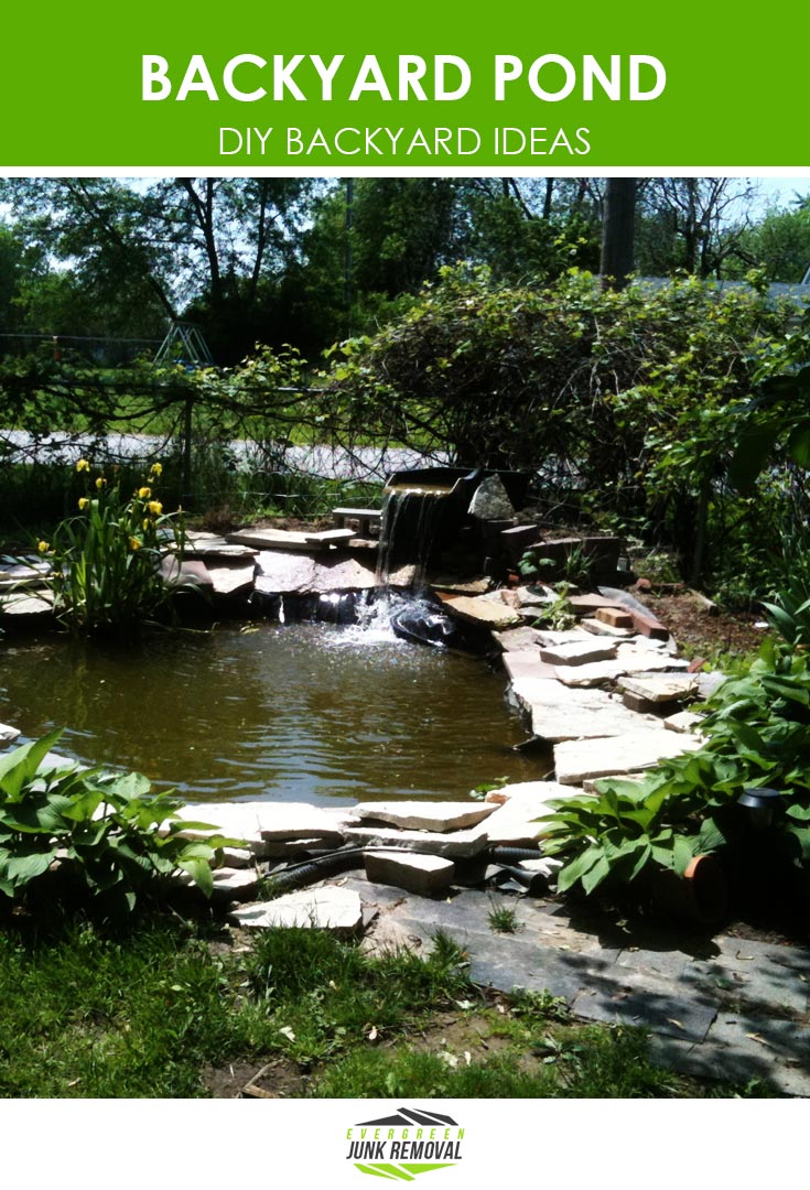 Backyard Pond - Same Day Junk Removal - Junk Haulers: Evergreen Junk Removal Backyard Pond