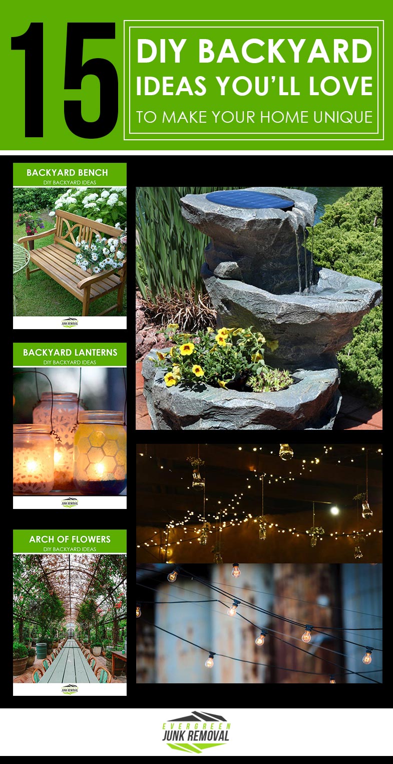 Evergreen Junk Removal Service - DIY Backyard Ideas To Make Your Home Even More Beautiful.
