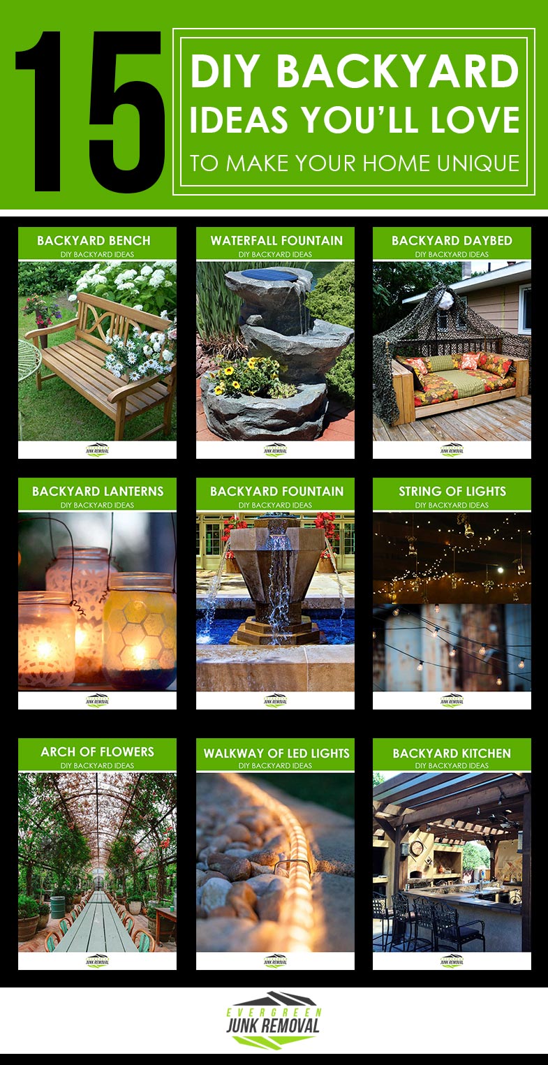 Evergreen Junk Removal Service - DIY Backyard Ideas To Make Your Home Even More Beautiful.