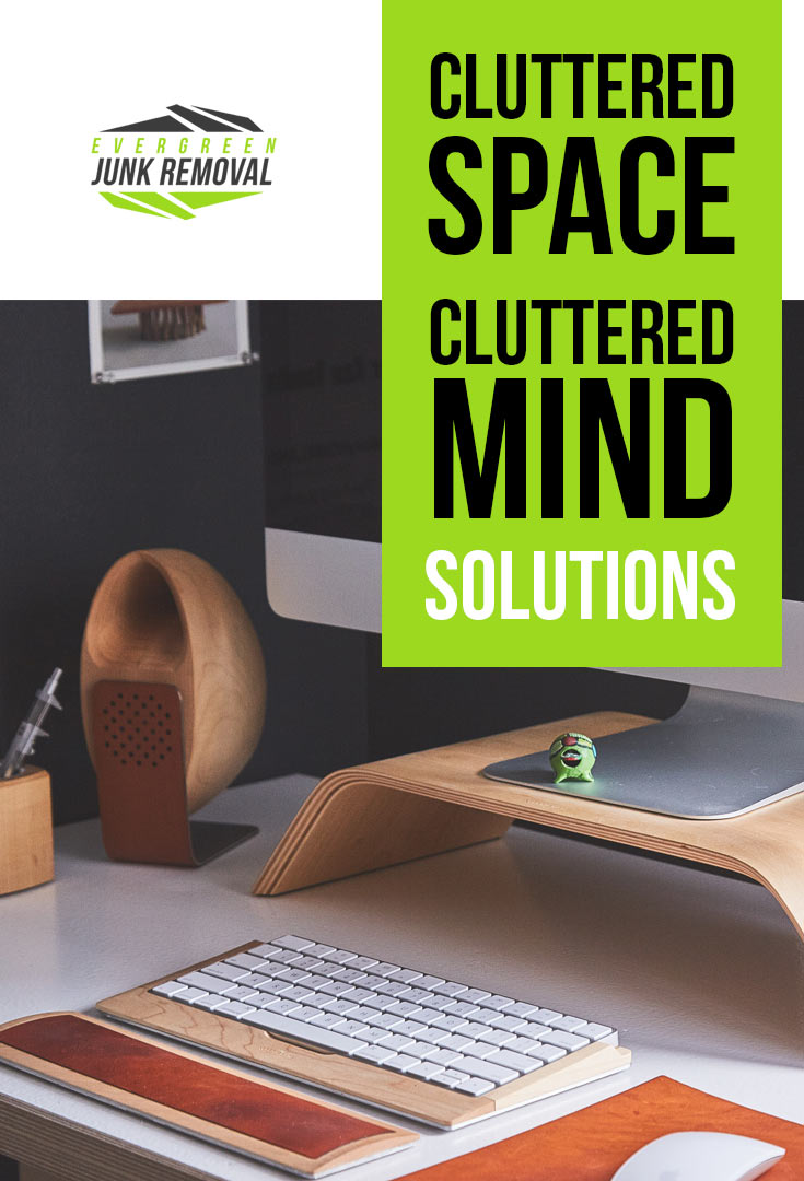 Cluttered Space Cluttered Mind