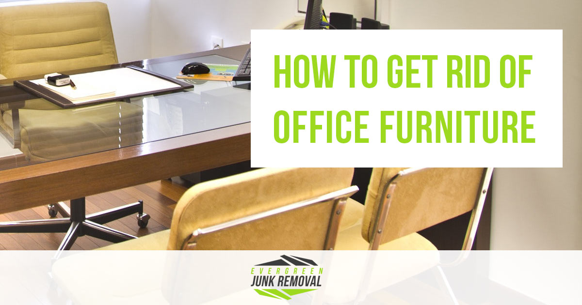 How To Get Rid Of Office Furniture