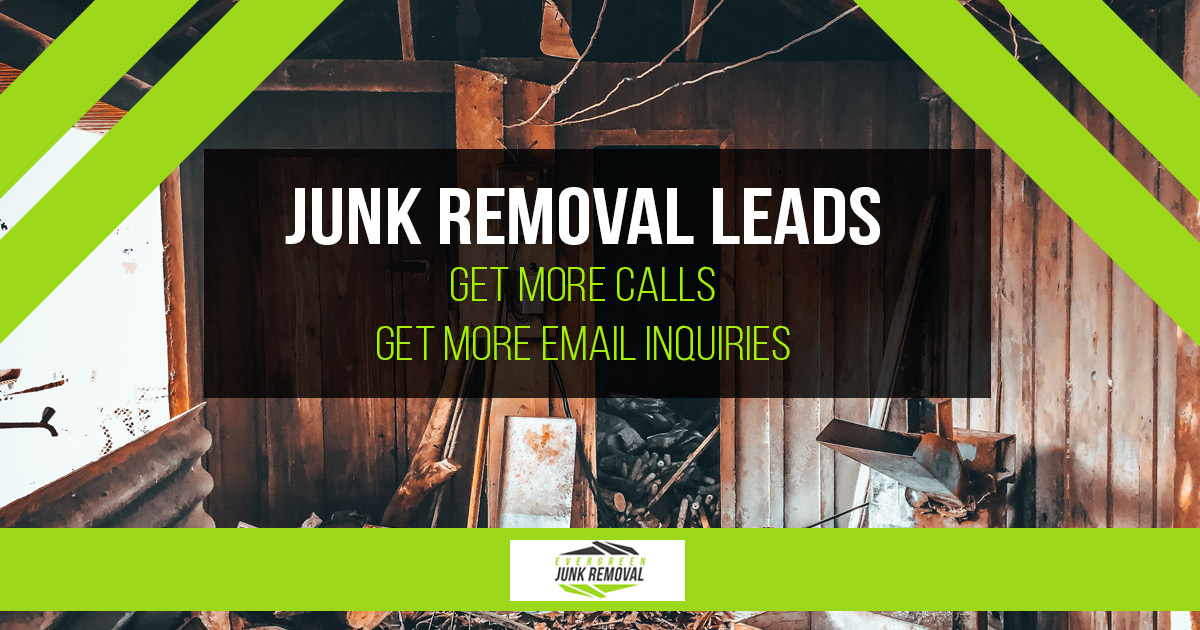 Junk Removal Leads Junk Removal Leads