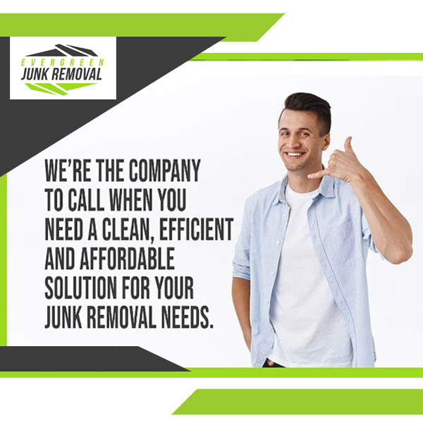 Evergreen Junk Hauling - Same Day Junk Removal - Junk Haulers: Evergreen Junk Removal Evergreen Junk Hauling